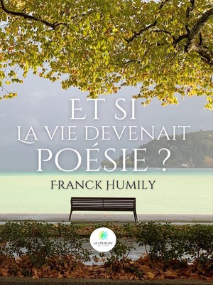 cover image of Et si la vie devenait poésie ?